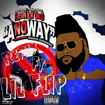 Anoway Remix (feat. Lil Flip) 專輯 Chi-G/Lil Flip