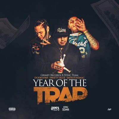 Year of the Trap 專輯 DOEBOI909/Ralfy The Plug