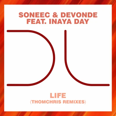 Life (ThomChris Remixes) 專輯 Soneec