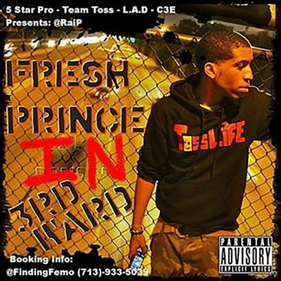 Fresh Prince of 3rd Ward 專輯 Yung Nation/Rai P