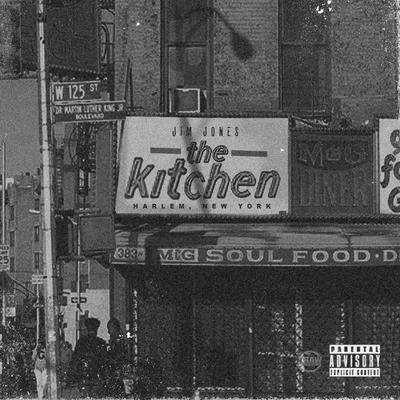 The Kitchen 专辑 Nino Man/Jim Jones/DJ EASY L.A/French Montana/Papoose