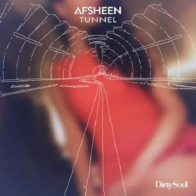 Tunnel 專輯 AFSHeeN