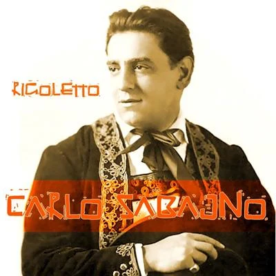 Rigoletto 專輯 Carlo Sabajno