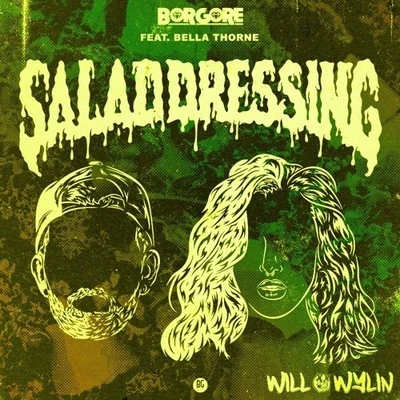 Salad Dressing (WILL WYLIN Remix) 專輯 WiLL WYLIN/Devious