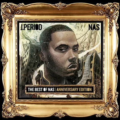 J.PeriodLauryn Hill Best of Nas [Anniversary Edition]