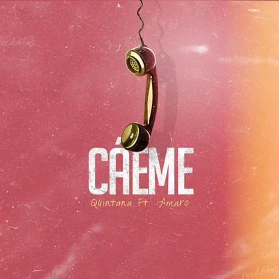 Cáeme (feat. Amaro) 專輯 Quintanamusic