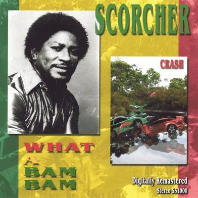 What A Bam Bam 專輯 Scorcher/Ironik/Max Joni/Nod Ones Head