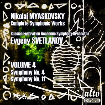 Myaskovsky: Complete Symphonies, Volume 4 – Symphonies Nos. 4 and 11 - Svetlanov 專輯 USSR Symphony Orchestra