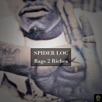 Spider Loc, Rags 2 Riches 专辑 C-Hecc/Spider Loc/Kay Nine Tha Boss