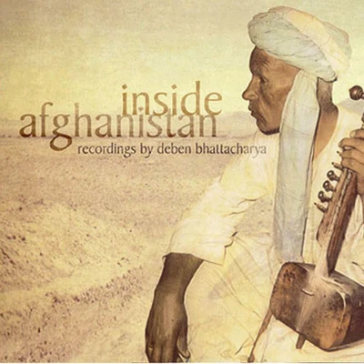 Inside Afghanistan 專輯 Baluji Shrivastav/Fiesta Filipina/Ensemble Kereoni/Hossein Farjami/Heart of the Dragon Ensemble