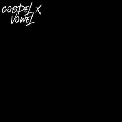 Gospel X 专辑 Rhannes/Vowel