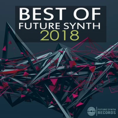 Burak Keskin21Street Best of Future Synth 2018