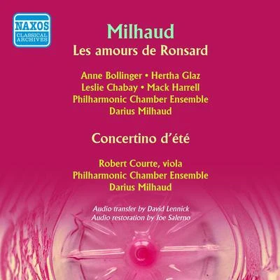 MILHAUD, D.: Amours de Ronsard (Les)Concertino d&#x27;ete (Philharmonic Chamber Ensemble, Milhaud) (1952) 专辑 Darius Milhaud/Orchestre du Theatre des Champs-Elysees