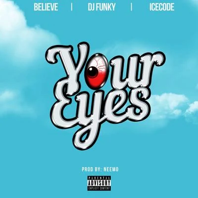 Your Eyes 專輯 DJ Funky/Deraj