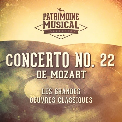 Les grandes oeuvres classiques : « Concerto No. 22 » de Wolfgang Amadeus Mozart 專輯 Lili Kraus/Annie Fischer