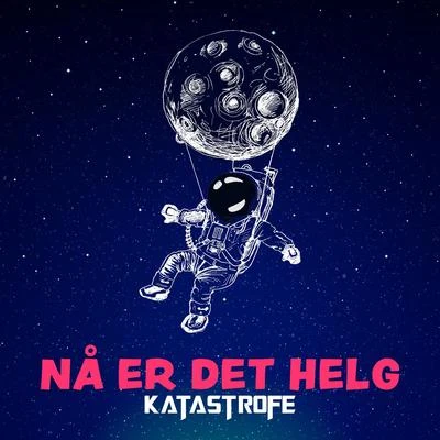 Nå er det helg 專輯 Katastrofe