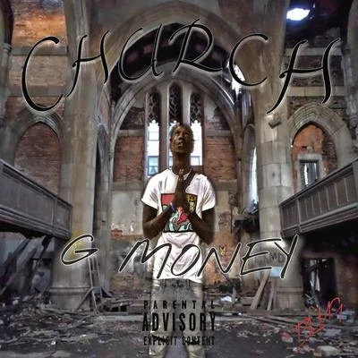 Church 专辑 Mugzy Da Money Maker/G-Money