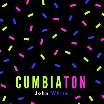 Cumbiaton 專輯 John White