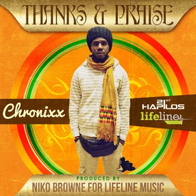 Thanks and Praise - Single 專輯 Chronixx