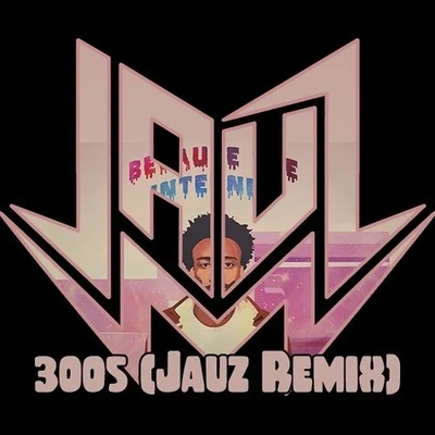 3OO5 (Jauzs Future Remix) 專輯 DNMO/Jauz