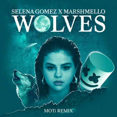 Wolves (MOTi Remix) 專輯 Selena Gomez