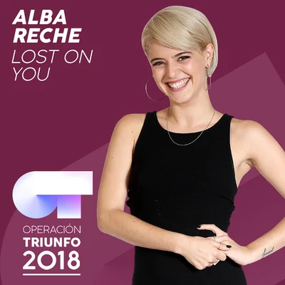 Lost On You (Operación Triunfo 2018) 專輯 Alba Reche/Marta Sango