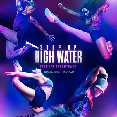 Step Up: High Water, Season 2 (Original Soundtrack) 專輯 Step Up: High Water/Ne-Yo