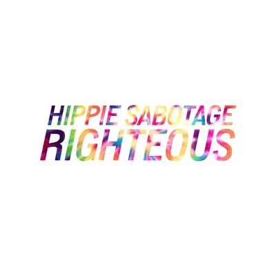 Righteous 专辑 Hippie Sabotage