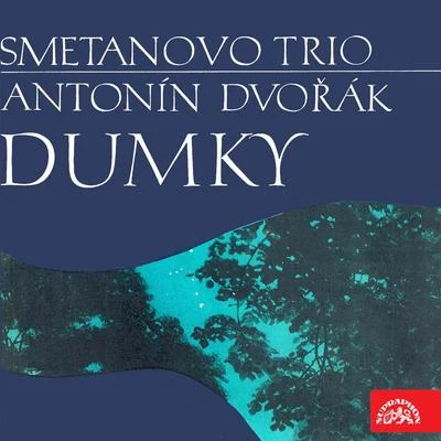 Dvořák: Dumky 專輯 Jitka Cechova/Jan Palenicek/Přemysl Vojta/Jana Vonášková-Nováková/Ludmila Peterkova