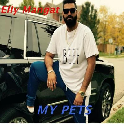 My Pets 专辑 TjProductions/YSRBEATS/Elly Mangat