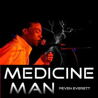 Medicine Man 專輯 Peven Everett