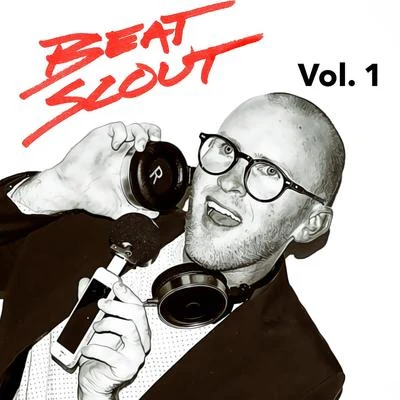 Beat Scout, Vol. 1 专辑 Fresh Big Mouf