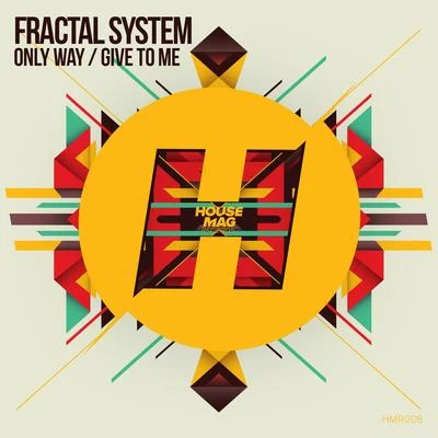 Only WayGive to Me 專輯 Fractal System