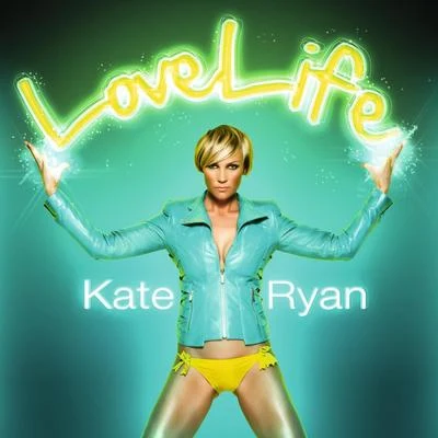 Lovelife 专辑 Kate Ryan