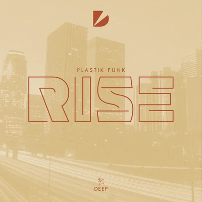 Rise 專輯 Plastik Funk