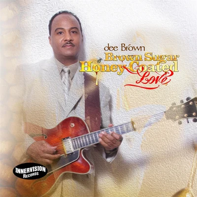 Brown Sugar, Honey-Coated Love 专辑 Dee Brown/J-Real