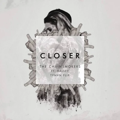 Closer (TYNVN Flip) 專輯 TYnan/Hairitage