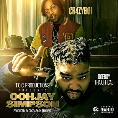 OOHJAY SIMPSON 專輯 INFAMOUS DA KING/Soni/cr4zyboi