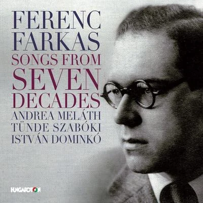 Farkas: Songs from Seven Decades 專輯 Hungaroton