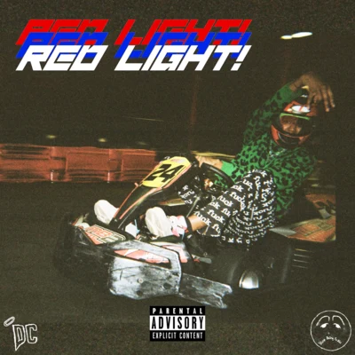 Red Light! 專輯 DC The Don