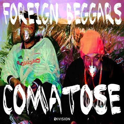 Comatose 专辑 Foreign Beggars/Kashmere/Jyager