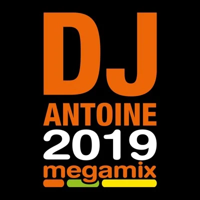 2019 Megamix 專輯 DJ Antoine