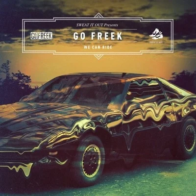 We Can Ride 專輯 Go Freek/IDA fLO