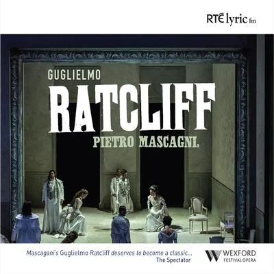 Guglielmo Ratcliff 專輯 Pietro Mascagni