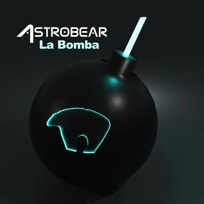 Astrobear La Bomba