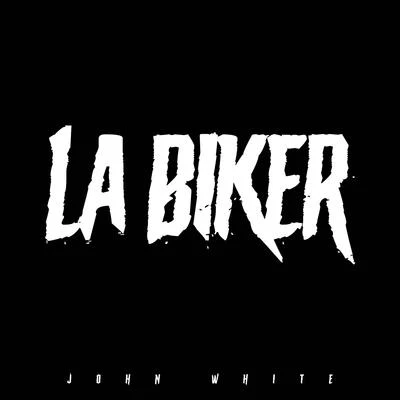 John WhiteDept La Biker