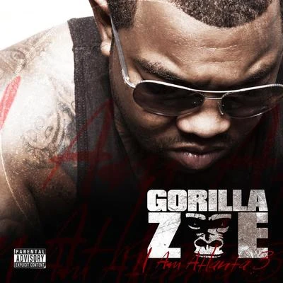 I Am Atlanta 3 專輯 Gorilla Zoe