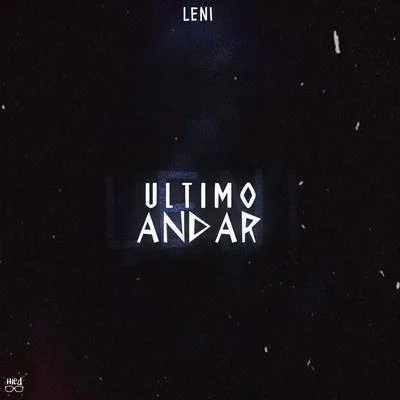 LENI Último Andar