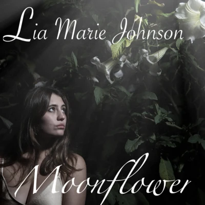 Moonflower 專輯 Lia Marie Johnson