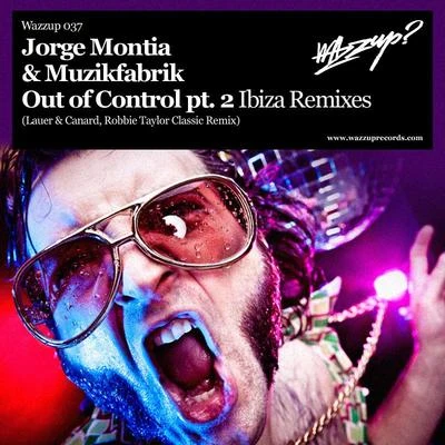 Out of Control, Pt. 2 (Ibiza Remixes) 專輯 Jorge Montia